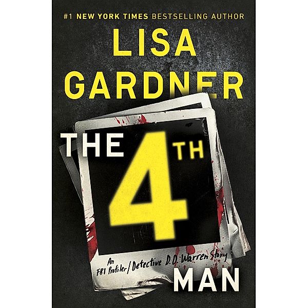 The 4th Man / Detective D. D. Warren, Lisa Gardner