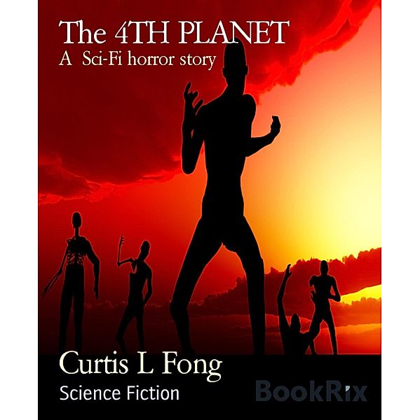 The 4TH PLANET, Curtis L Fong