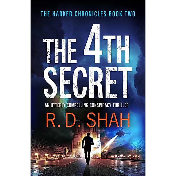 The 4th Secret / The Harker Chronicles Bd.2, R. D. Shah