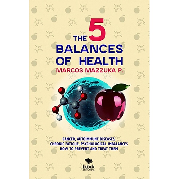 The 5 balances of health, Marcos Mazzuka