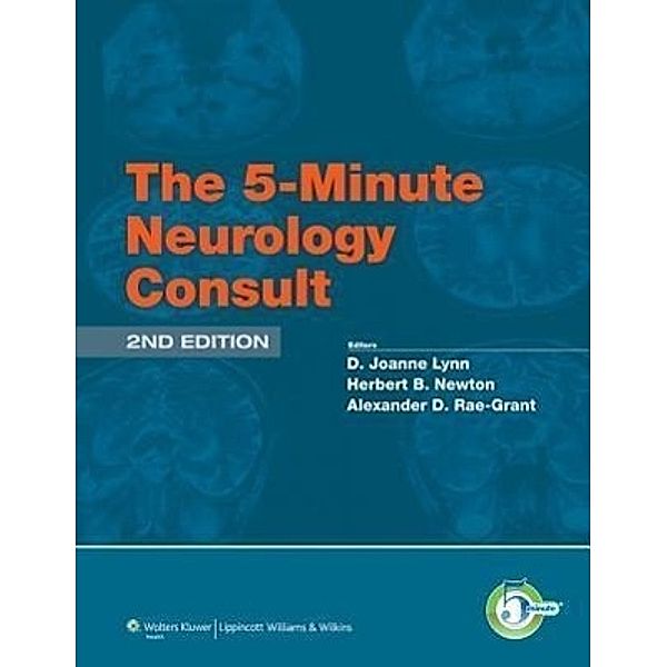 The 5-Minute Neurology Consult, D.Joanne Lynn