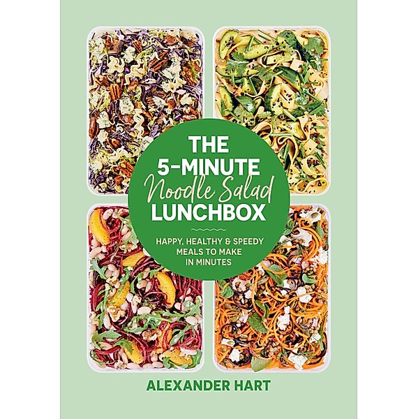 The 5-Minute Noodle Salad Lunchbox, Alexander Hart