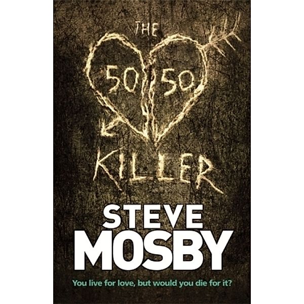 The 50 / 50 Killer, English edition, Steve Mosby