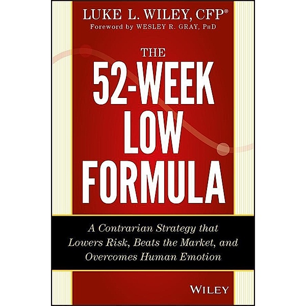 The 52-Week Low Formula, Luke L. Wiley