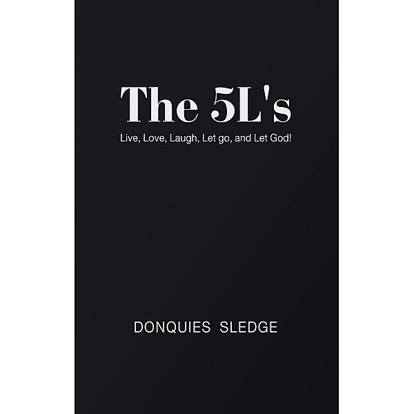 The 5L's, Donquies Sledge