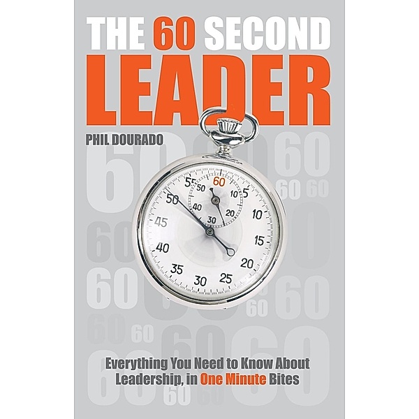 The 60 Second Leader, Phil Dourado