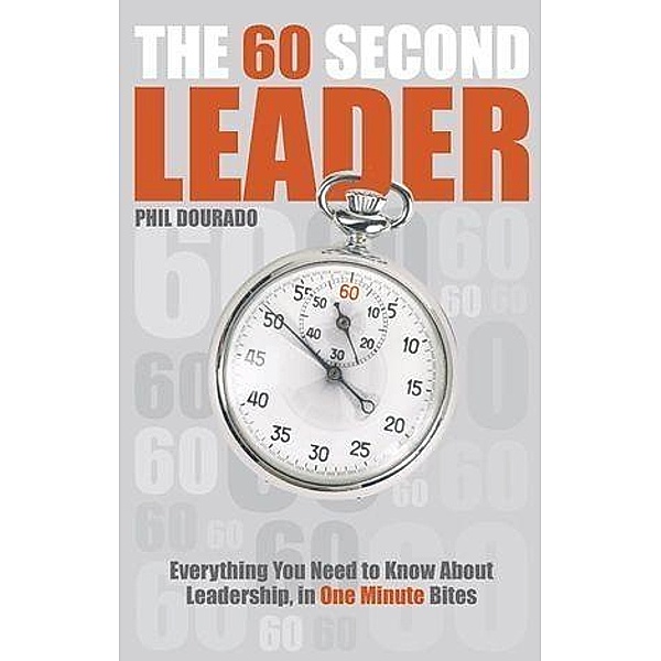 The 60 Second Leader, Phil Dourado