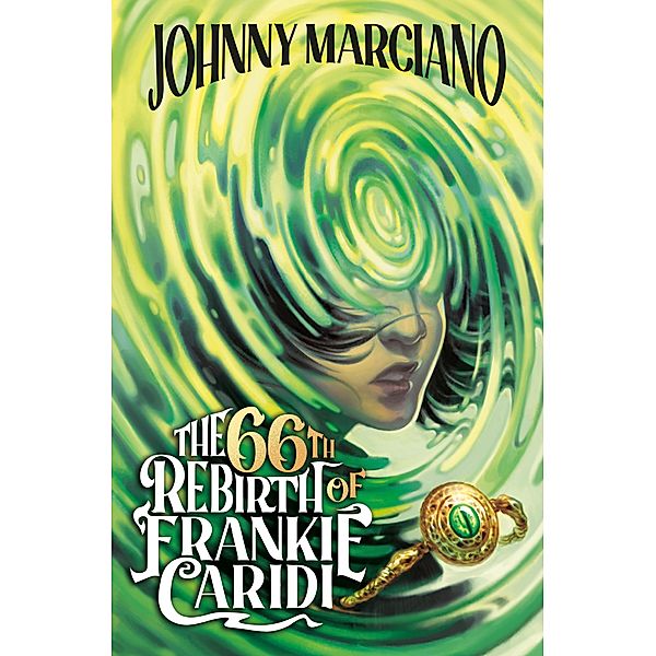 The 66th Rebirth of Frankie Caridi #1 / The 66th Rebirth of Frankie Caridi Bd.1, Johnny Marciano