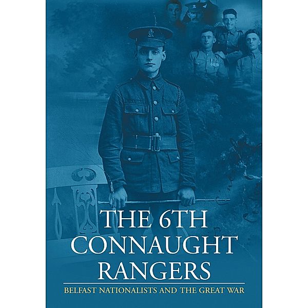 The 6th Connaught Rangers, Harry Donaghy, Dr Richard Grayson, Sean O Hare