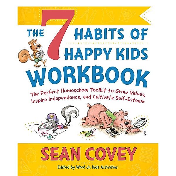 The 7 Habits of Happy Kids Workbook / FranklinCovey, Sean Covey