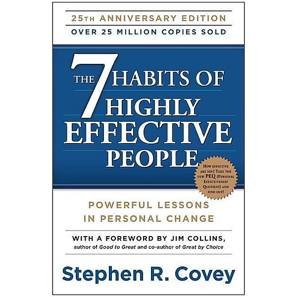 The 7 Habits of Highly Effective People, Stephen R. Covey