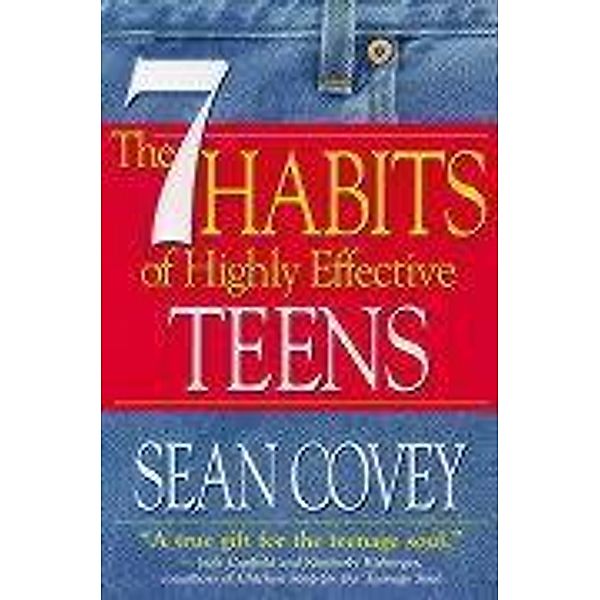 The 7 Habits Of Highly Effective Teens, Sean Covey
