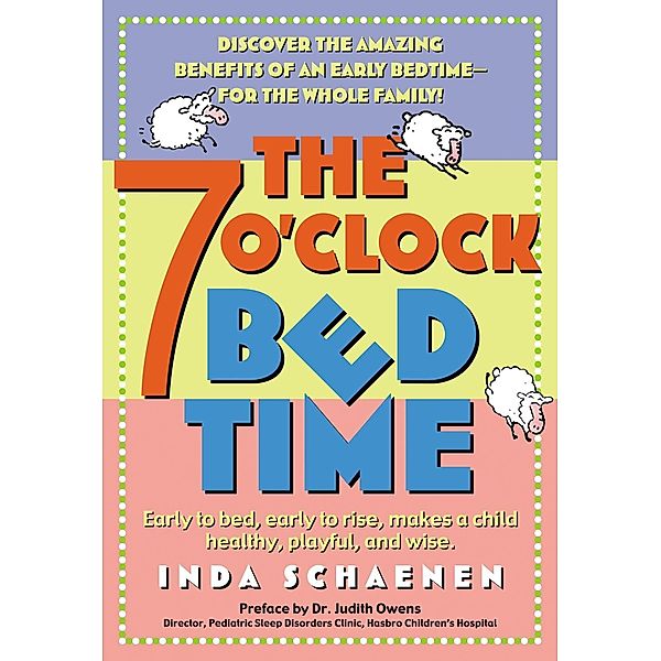 The 7 O'Clock Bedtime, Inda Schaenen