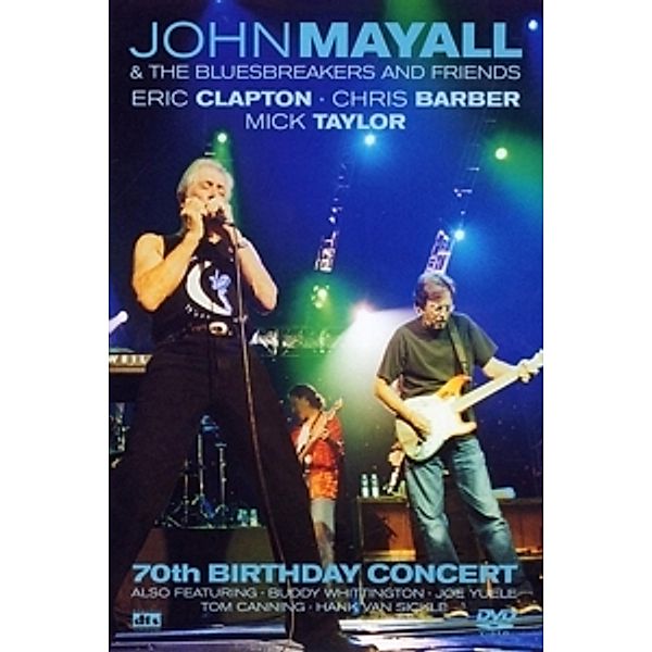 The 70th Birthday Concert (Dvd), John & The Bluesbreakers Mayall