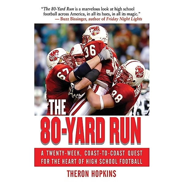 The 80-Yard Run, Theron Hopkins