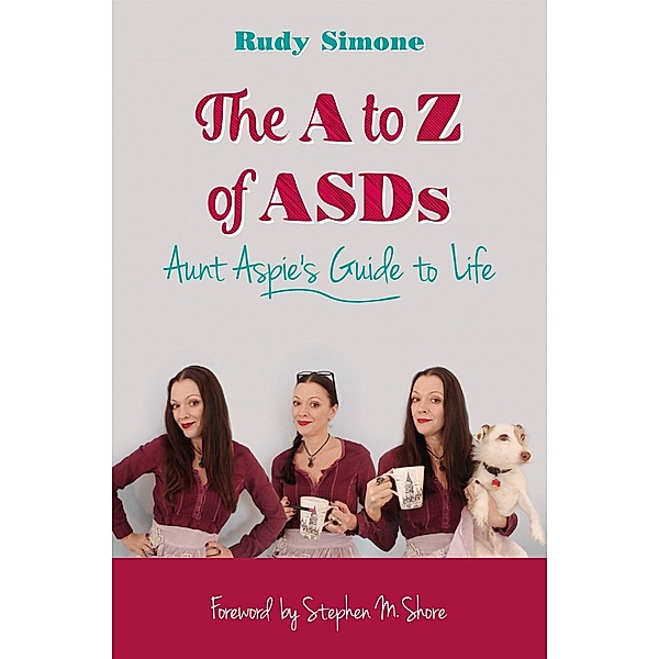 The A to Z of ASDs, Rudy Simone