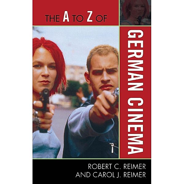 The A to Z of German Cinema / The A to Z Guide Series Bd.183, Robert C. Reimer, Carol J. Reimer