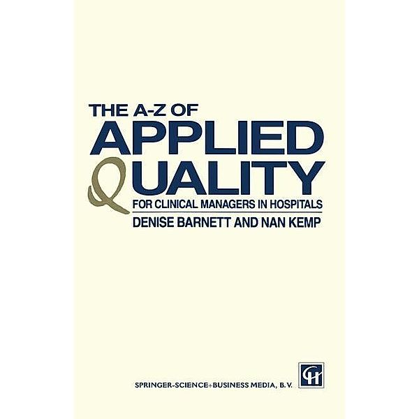 The A-Z of Applied Quality, Denise Barnett And Nan Kemp