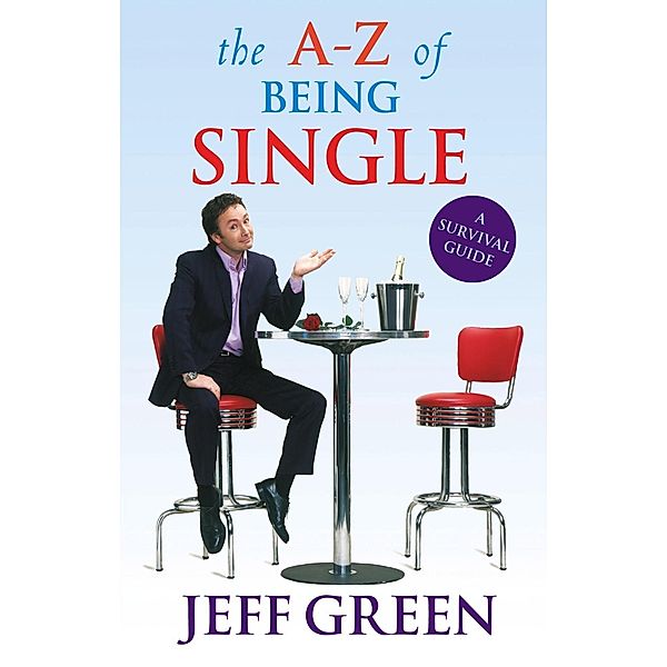 The A-Z Of Being Single, Jeff Green