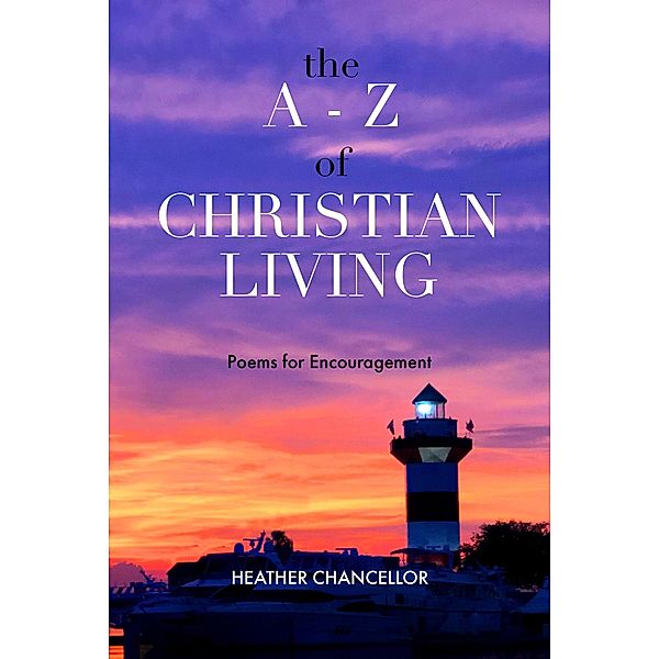 The A-Z of Christian Living, Heather Chancellor, Mimika Cooney