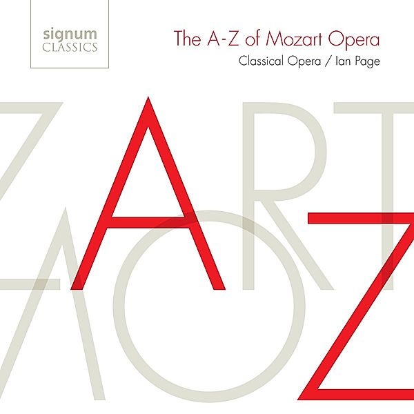 The A-Z Of Mozart Opera, Page, Stone, The Orchestra of Classical Opera