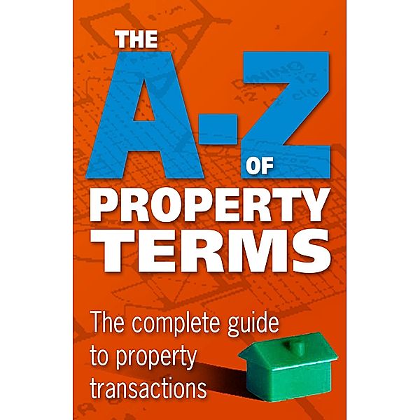 The A-Z of Property Terms, Bloomsbury Publishing