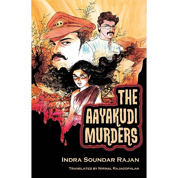 The Aayakudi Murders, Indra Soundar Rajan