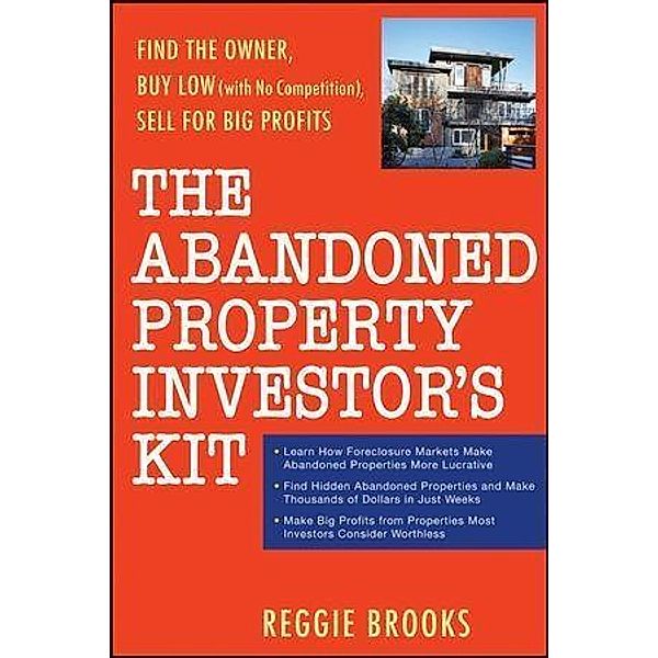 The Abandoned Property Investor's Kit, Reggie Brooks