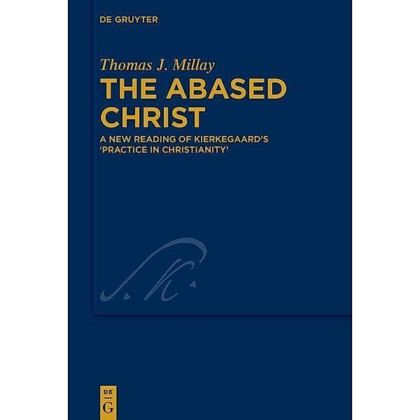 The Abased Christ, Thomas J. Millay