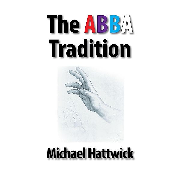 The Abba  Tradition, Michael Hattwick