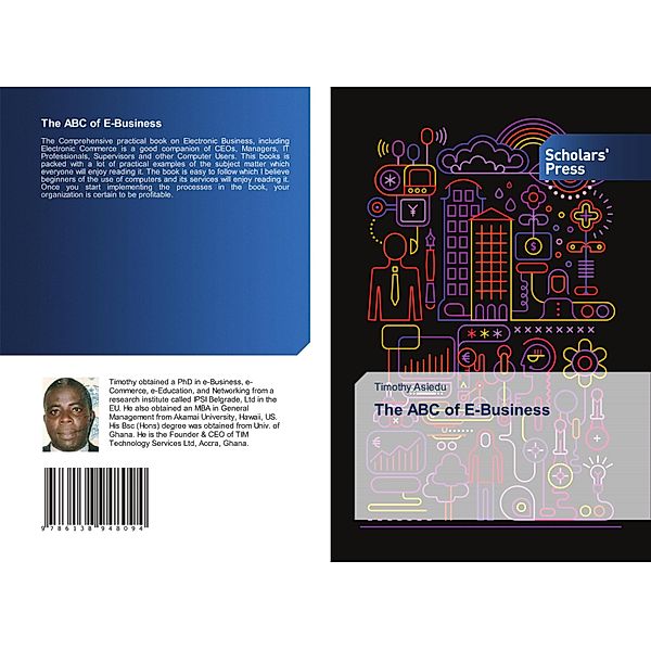 The ABC of E-Business, Timothy Asiedu