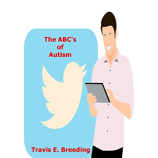 The ABC's of Autism, Travis Breeding