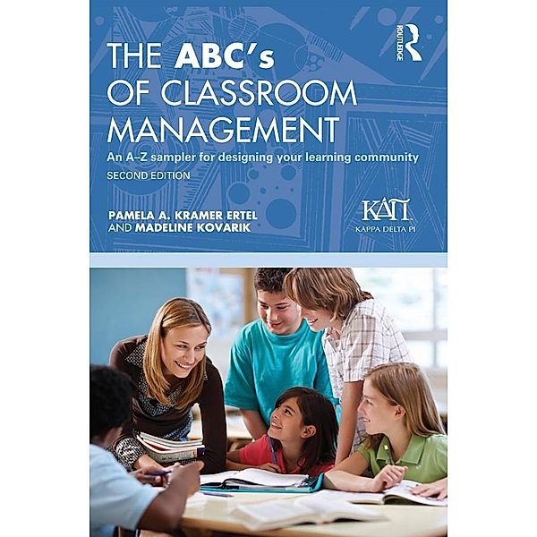 The ABC's of Classroom Management, Pamela A. Kramer Ertel, Madeline Kovarik