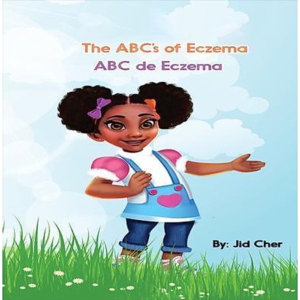 The ABC's of Eczema ABC de Ekzema, Jid Cher