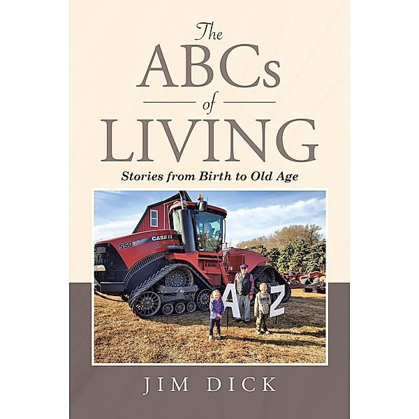 The ABCs of Living, Jim Dick