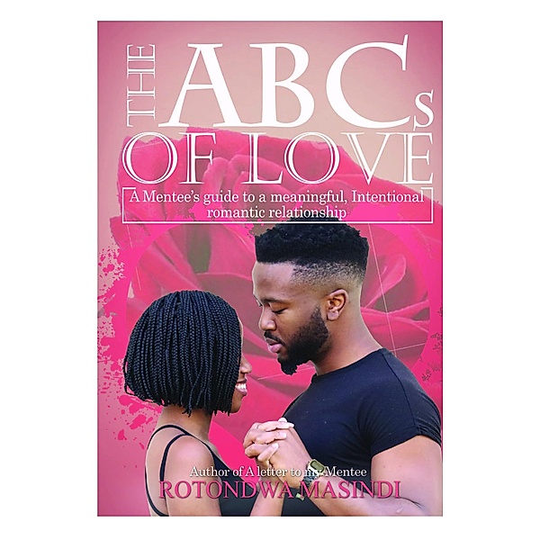 The ABC's of Love, Rotondwa Masindi