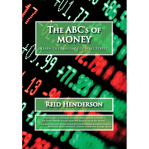 The ABC's of MONEY, Reid Henderson