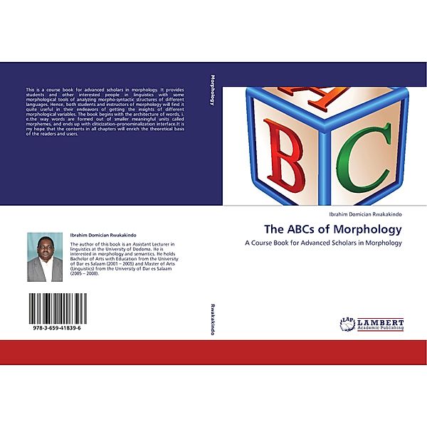 The ABCs of Morphology, Ibrahim Domician Rwakakindo