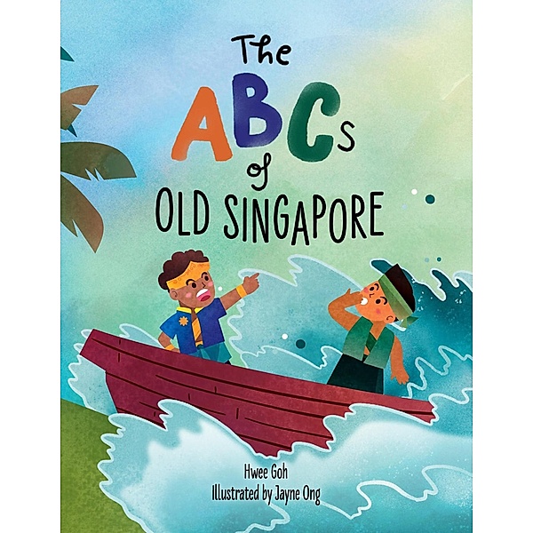 The ABCs of Old Singapore, Hwee Goh