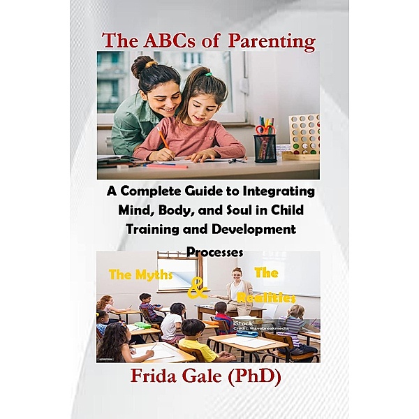 The ABCs of Parenting, Frida Gale
