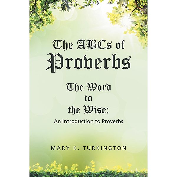 The Abcs of Proverbs, Mary K. Turkington