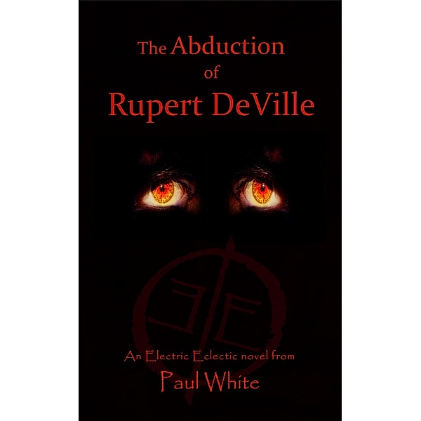 The Abduction of Rupert DeVille, Paul White