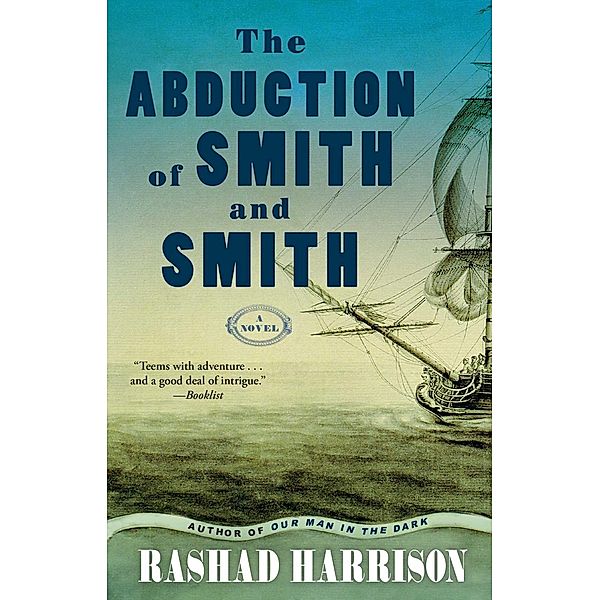 The Abduction of Smith and Smith, Rashad Harrison