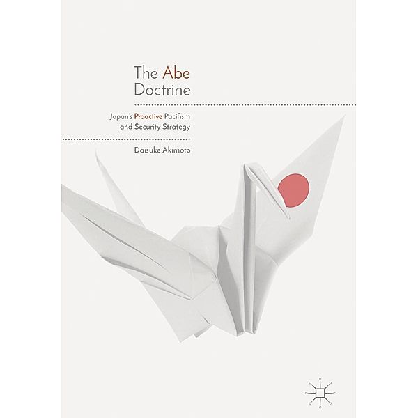 The Abe Doctrine / Progress in Mathematics, Daisuke Akimoto