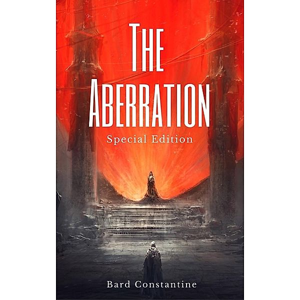 The Aberration: The Aberration: Special Edition, Bard Constantine