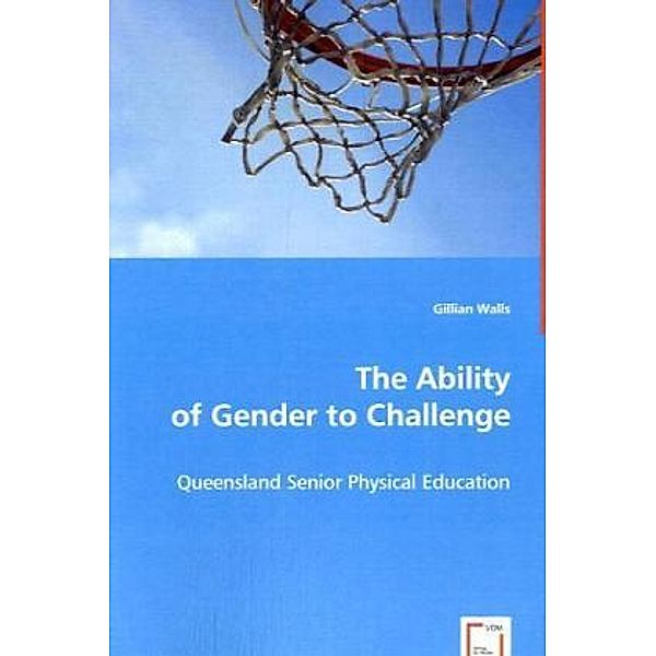 The Ability of Gender to Challenge, Gillian Walls