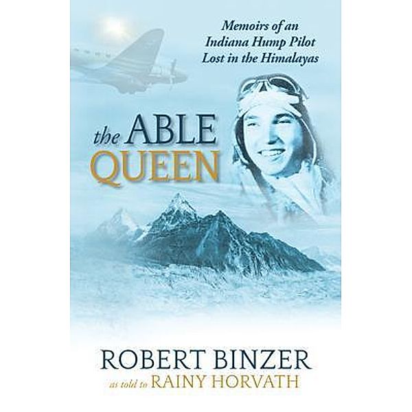 The Able Queen, Rainy Horvath, Robert Binzer