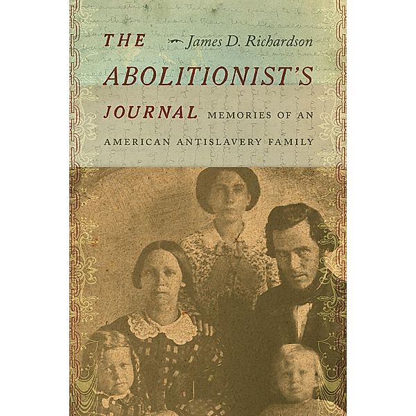 The Abolitionist's Journal, James D. Richardson