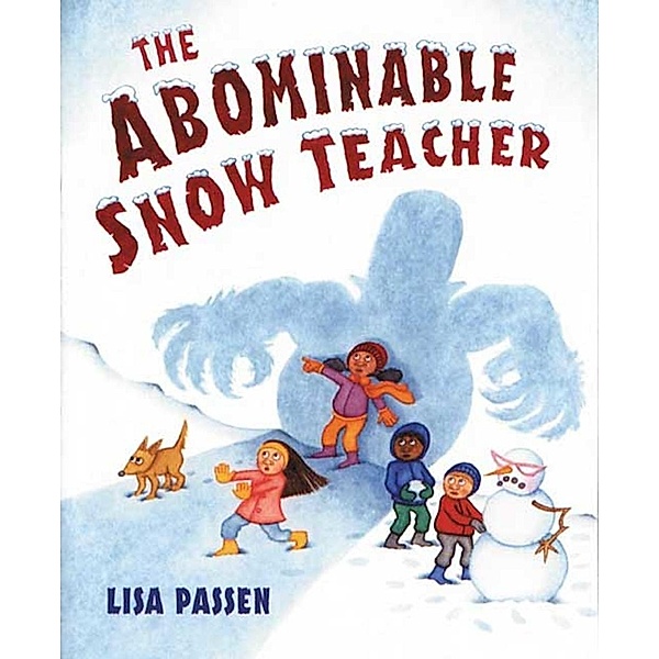 The Abominable Snow Teacher, Lisa Passen