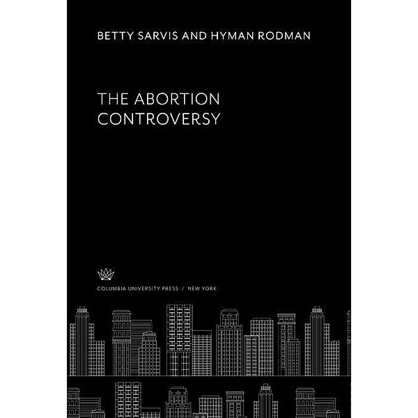 The Abortion Controversy, Hyman Rodman, Betty Sarvis